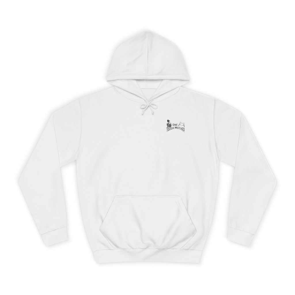 "One Tough Mother" Hoodie