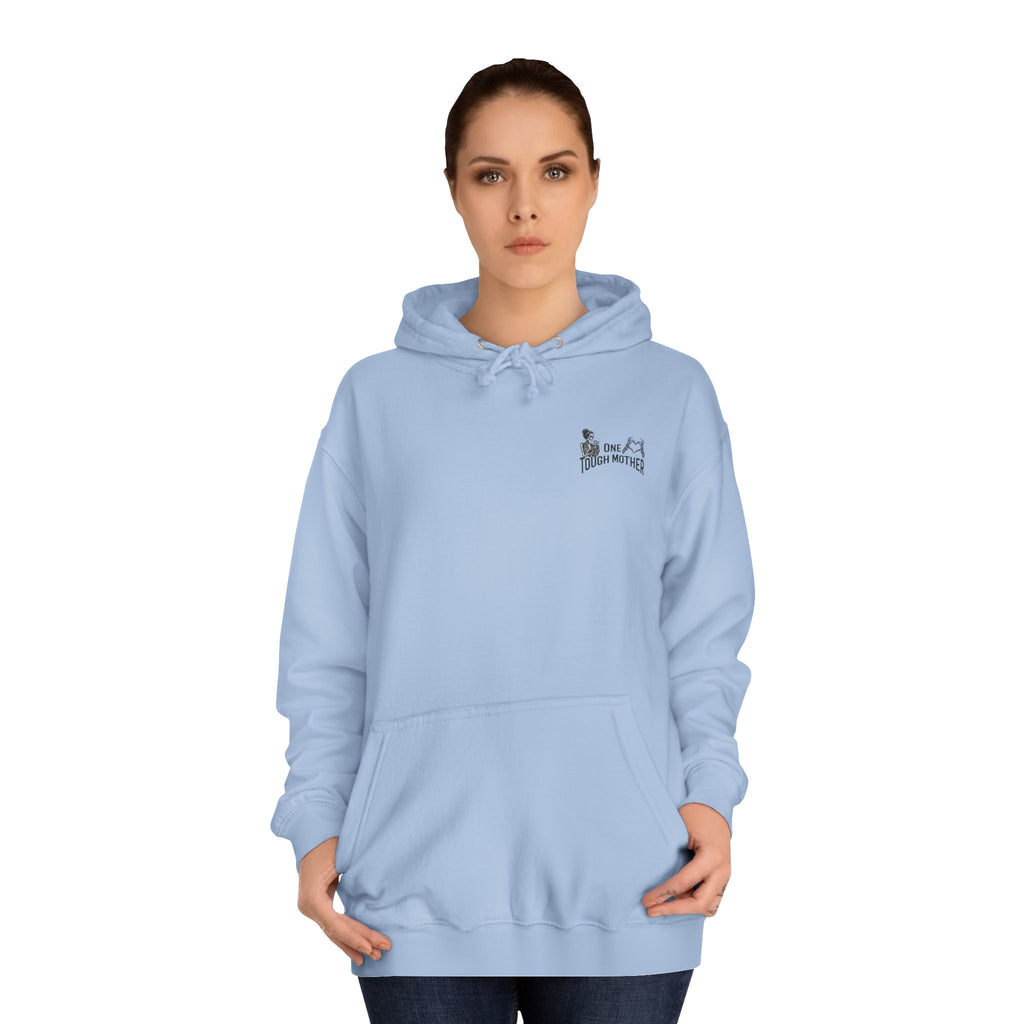 "One Tough Mother" Hoodie