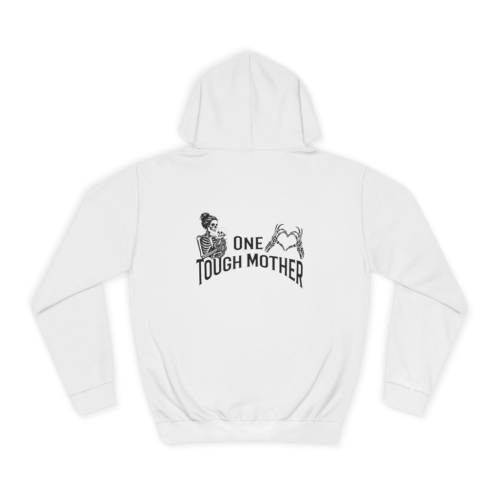 "One Tough Mother" Hoodie