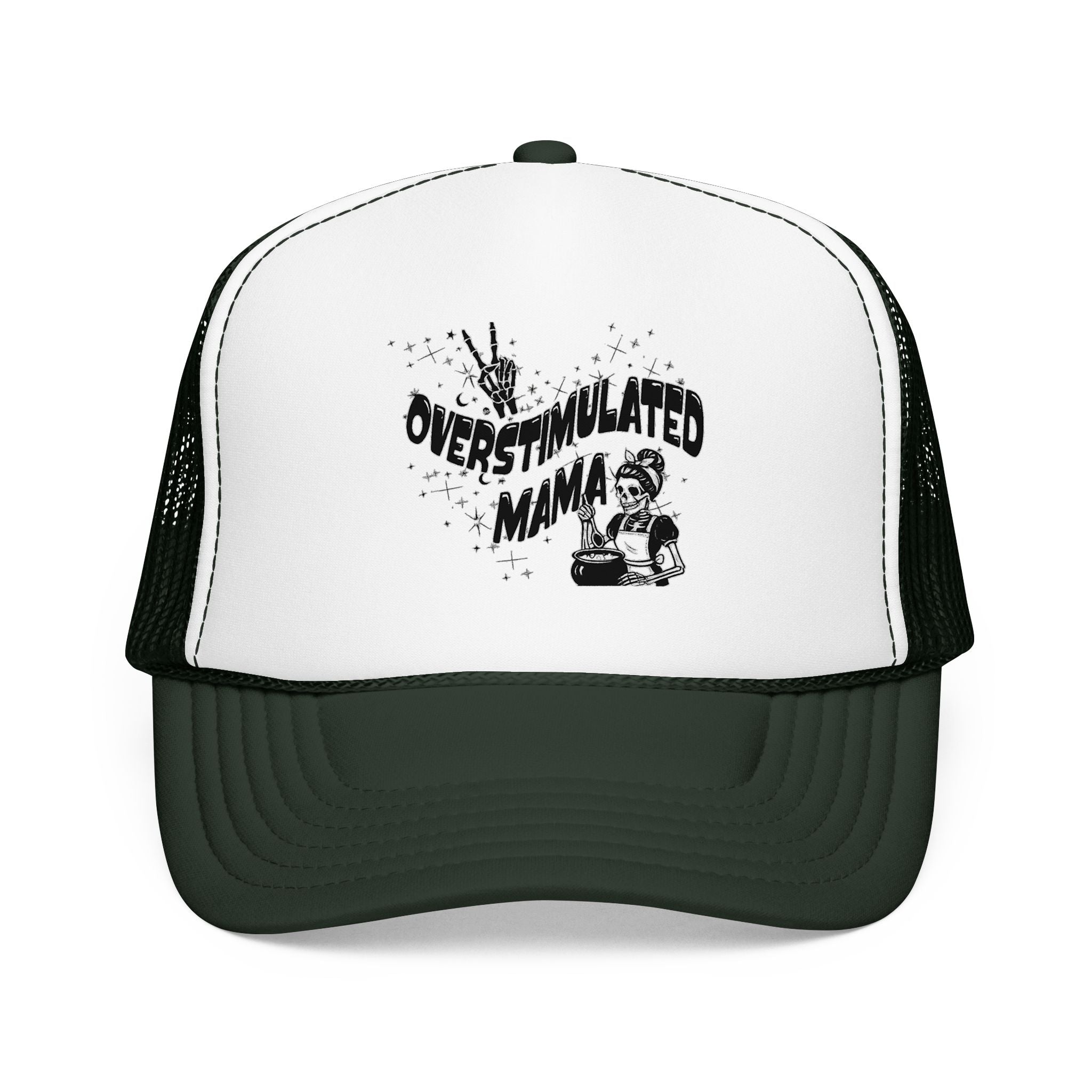 "Overstimulated Mama" Foam Trucker Hat