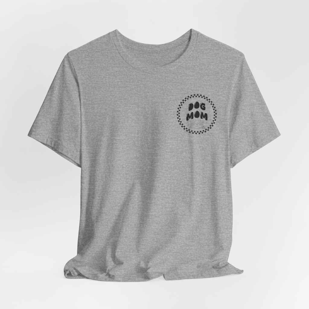 Dog Mom Tee