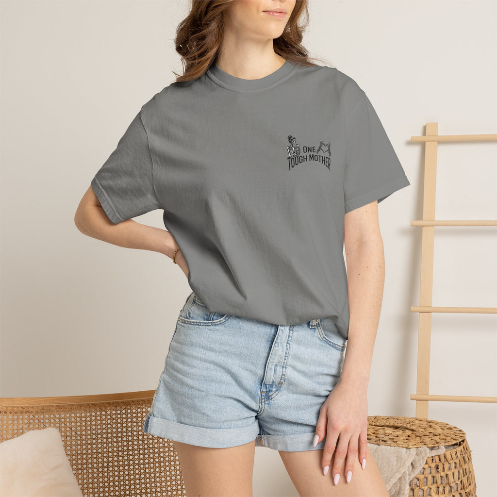 "One Tough Mother" Tee