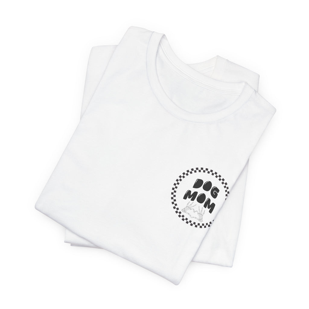 Dog Mom Tee