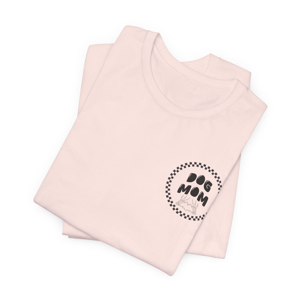 Dog Mom Tee