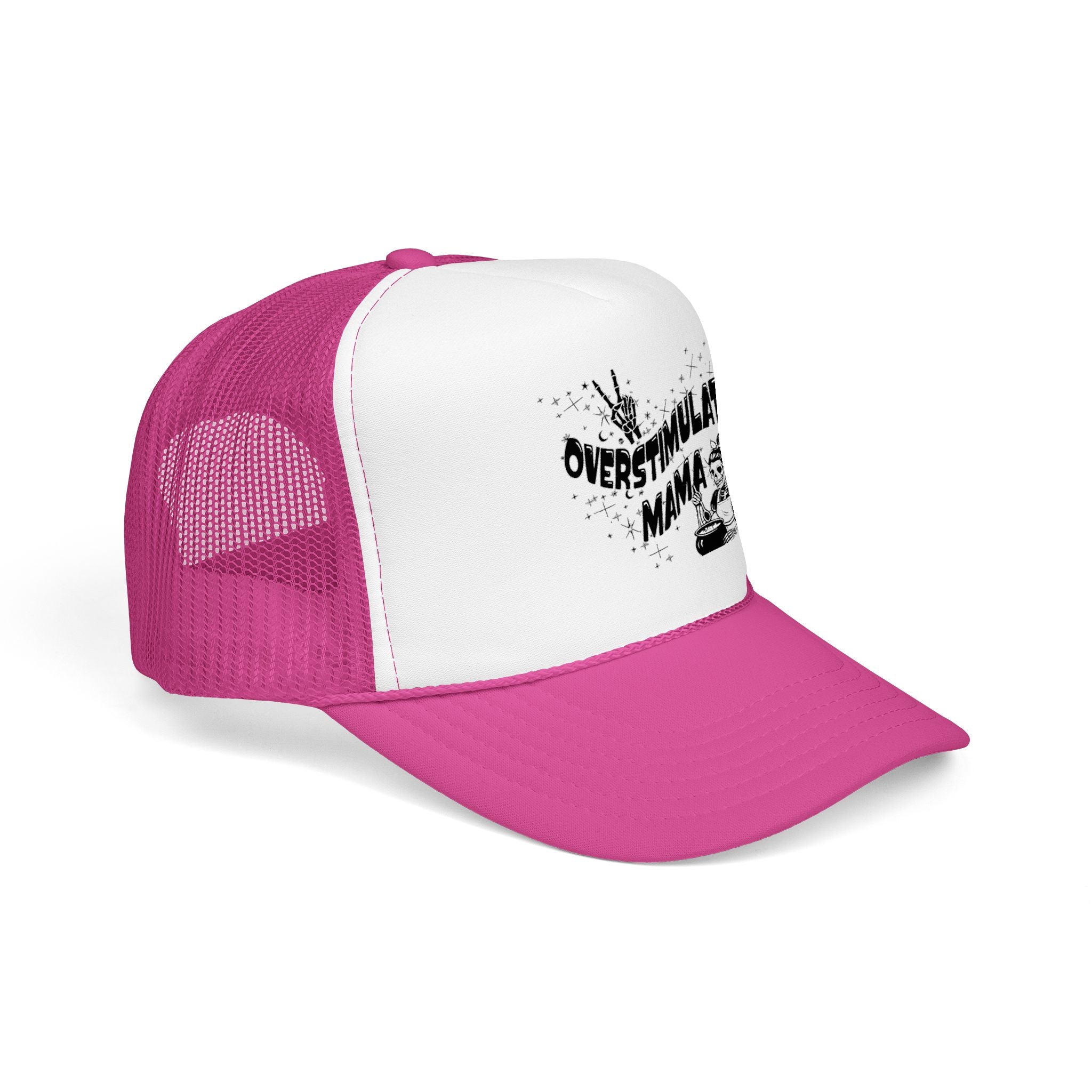 "Overstimulated Mama" Foam Trucker Hat