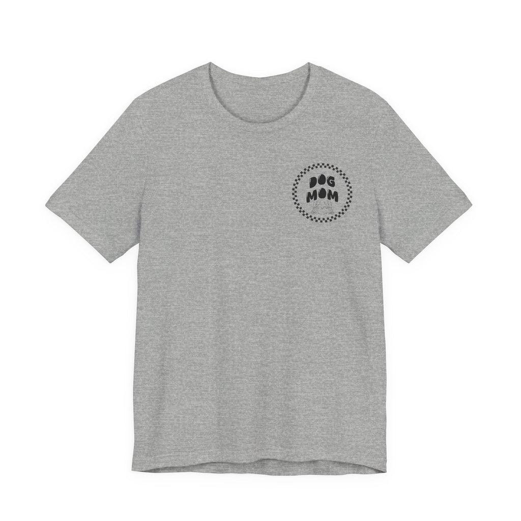 Dog Mom Tee