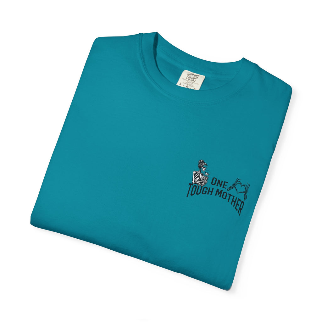 "One Tough Mother" Tee
