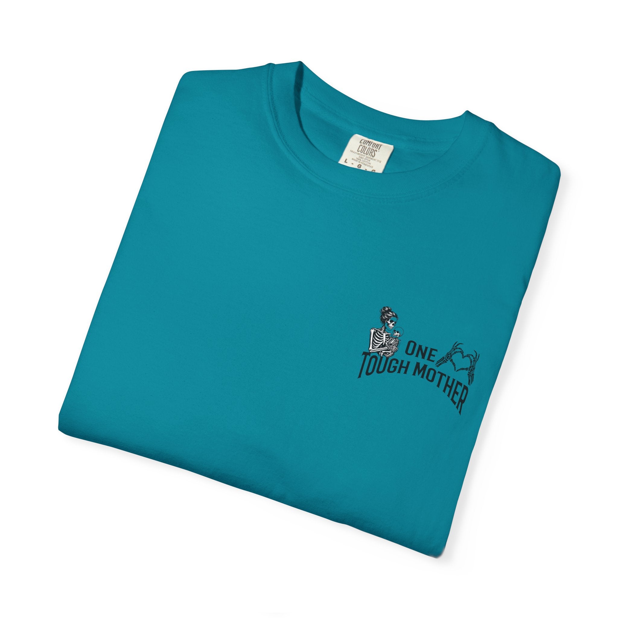 "One Tough Mother" Tee