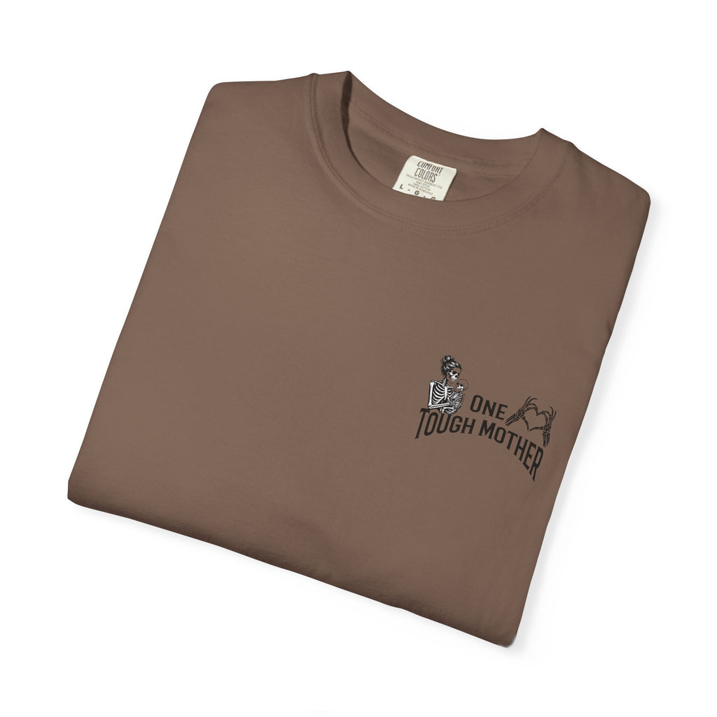 "One Tough Mother" Tee