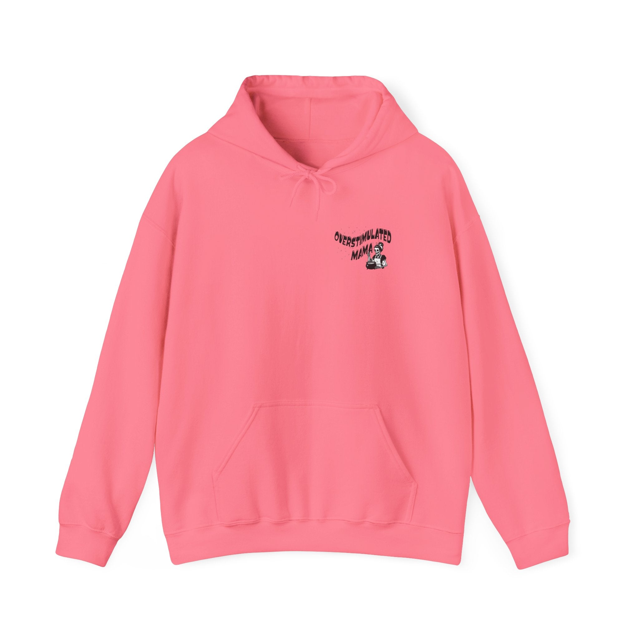 "Overstimulated Mama" Hoodie