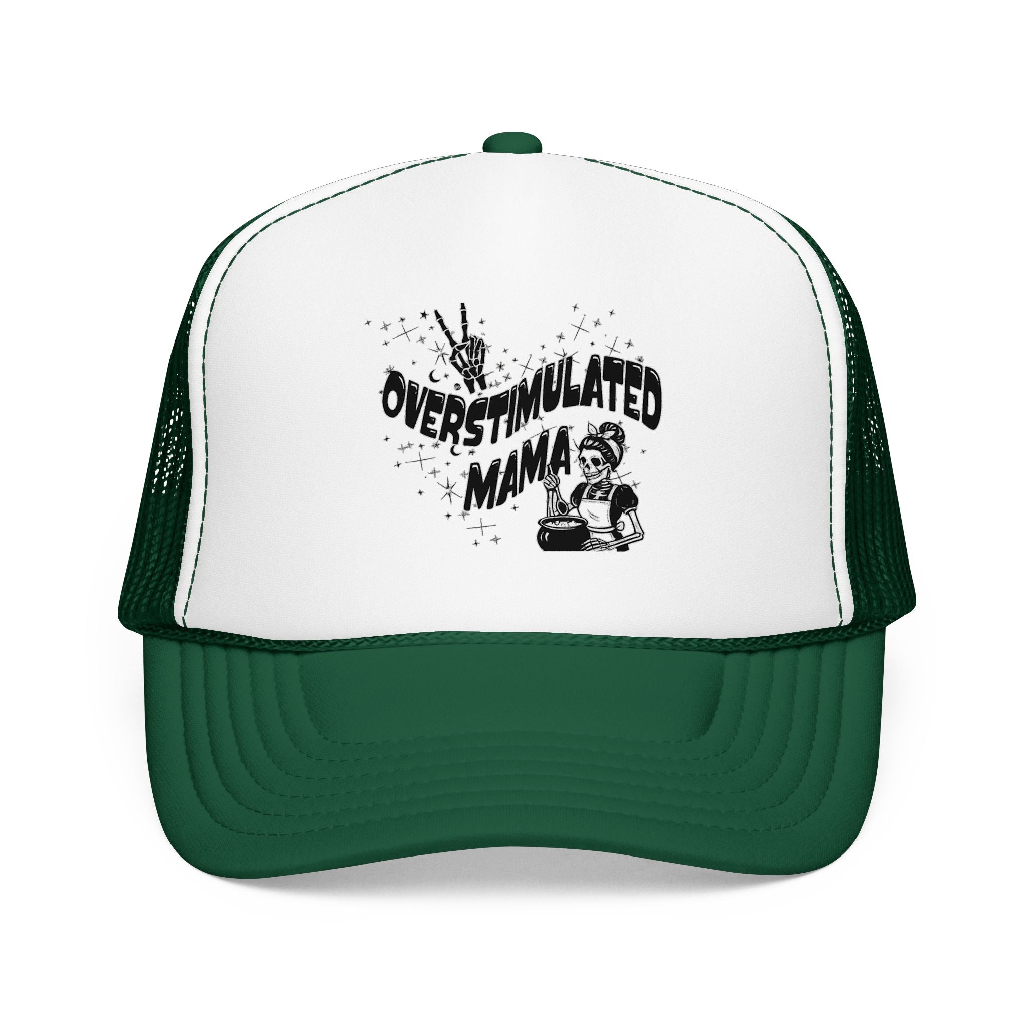"Overstimulated Mama" Foam Trucker Hat