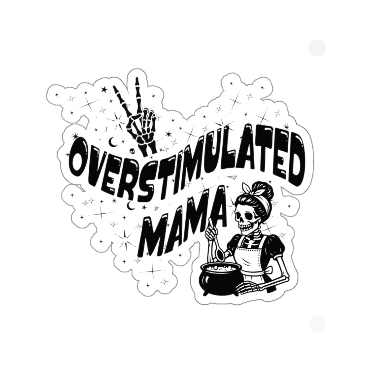"Overstimulated Mama" Die-Cut Sticker
