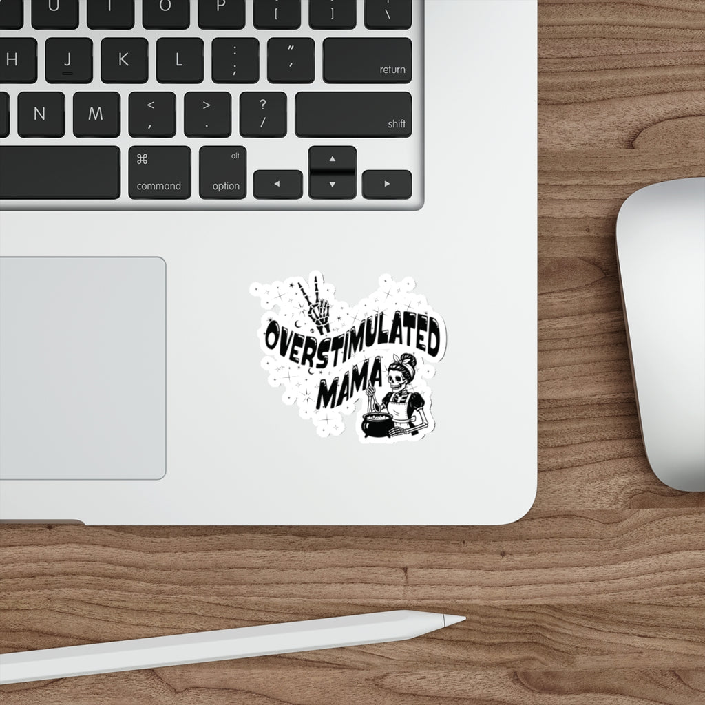 "Overstimulated Mama" Die-Cut Sticker