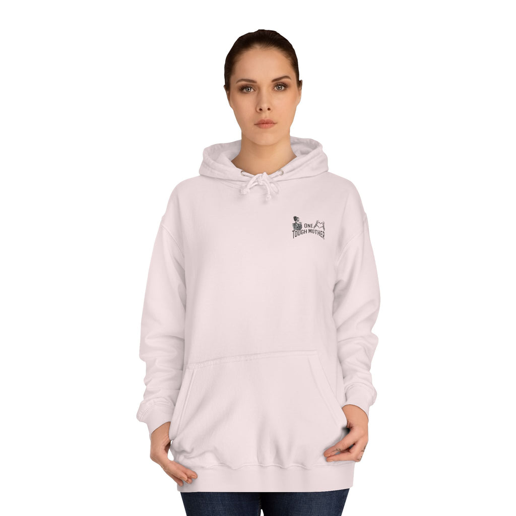 "One Tough Mother" Hoodie