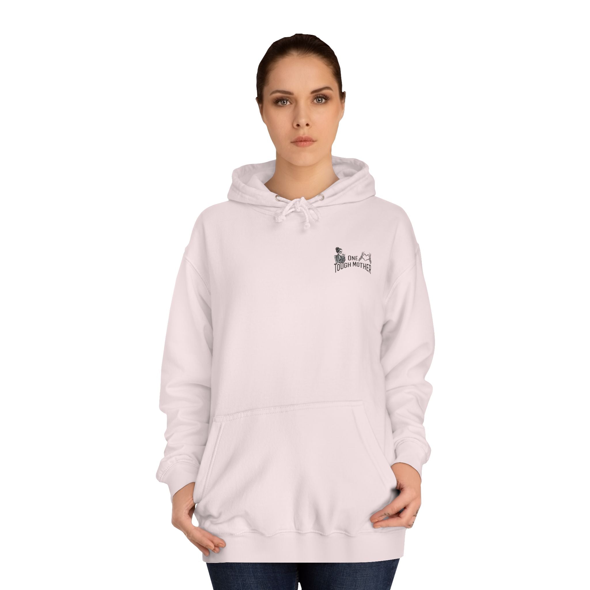 "One Tough Mother" Hoodie