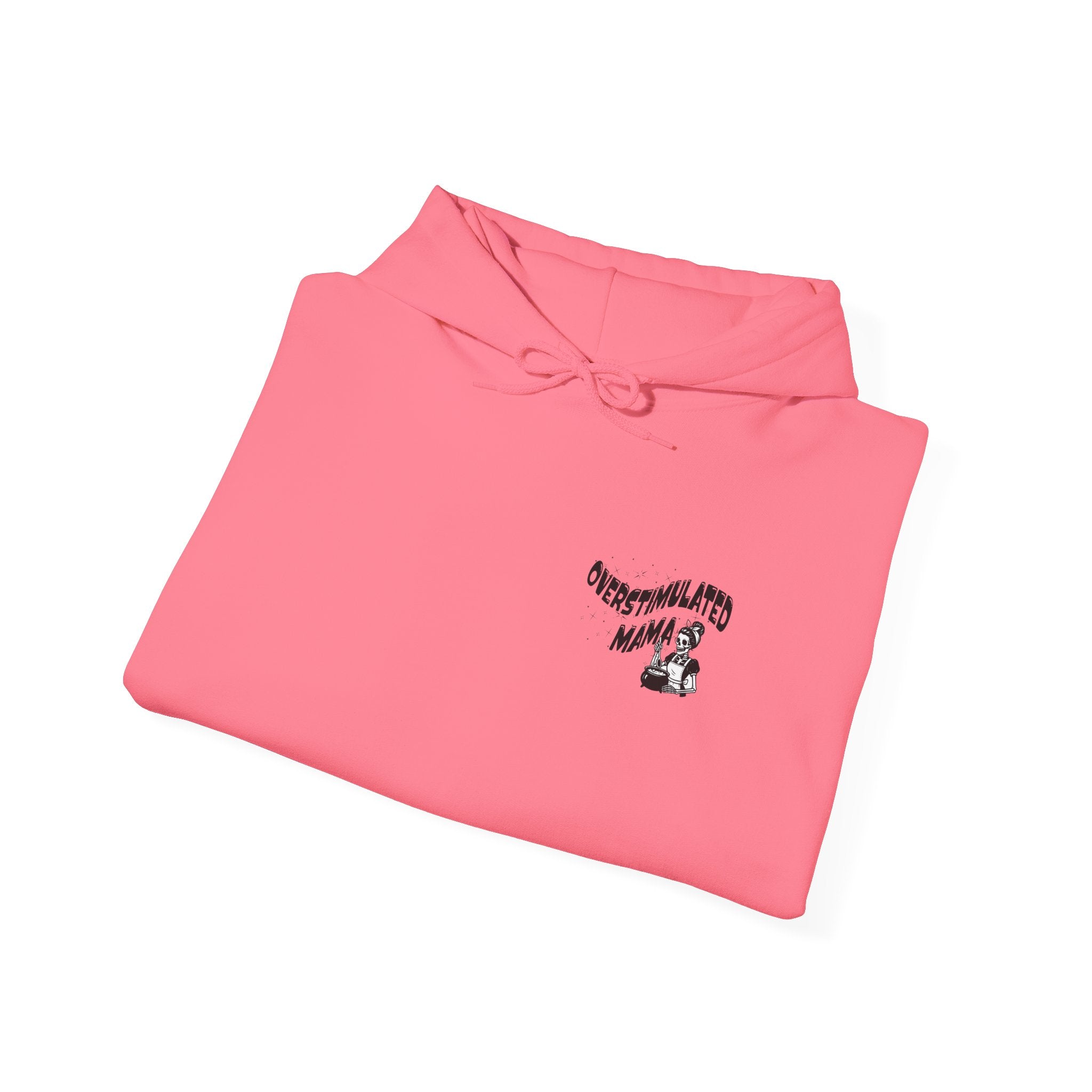 "Overstimulated Mama" Hoodie