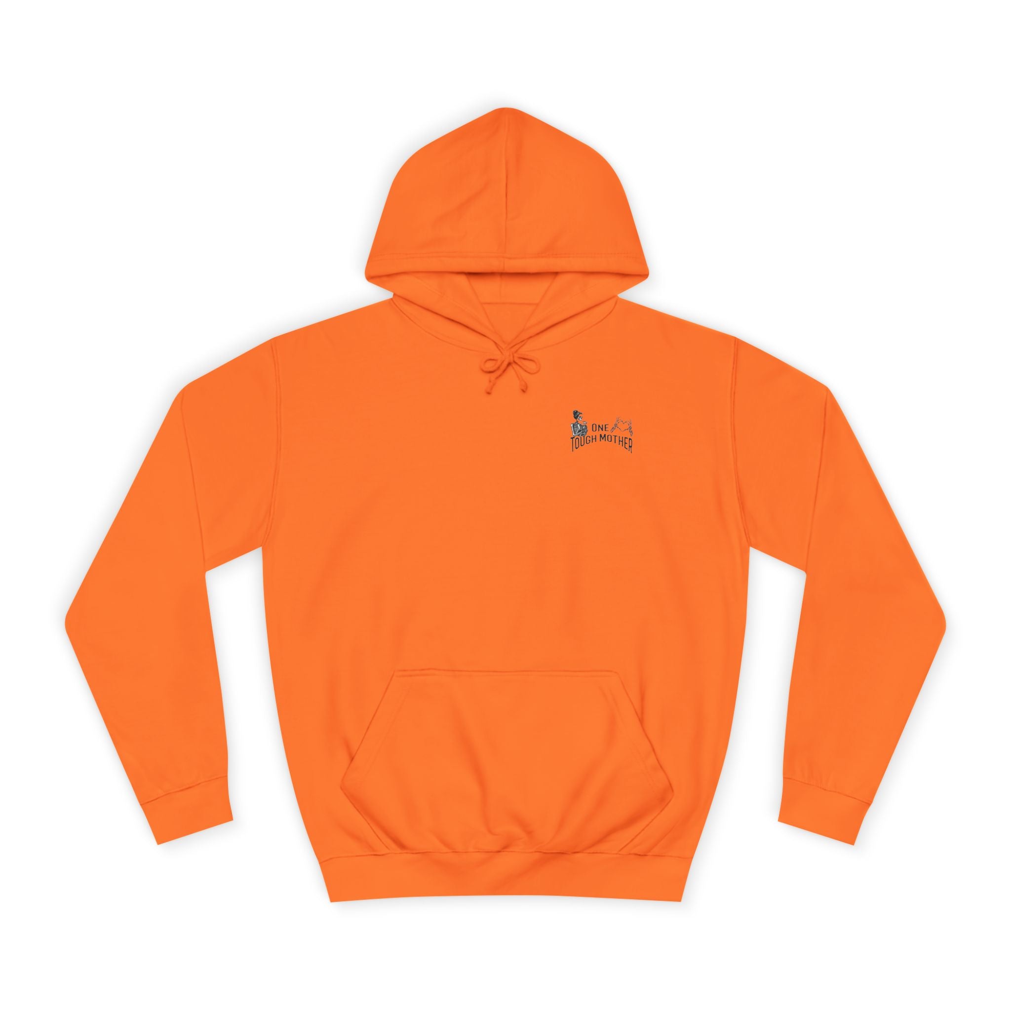 "One Tough Mother" Hoodie