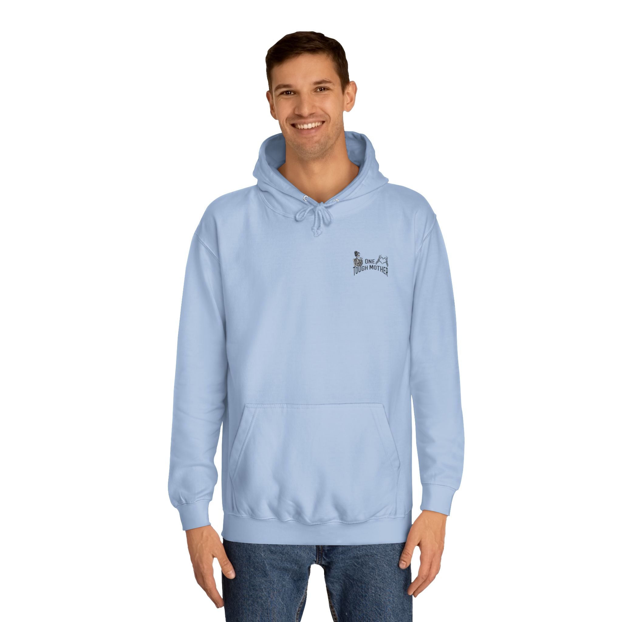 "One Tough Mother" Hoodie