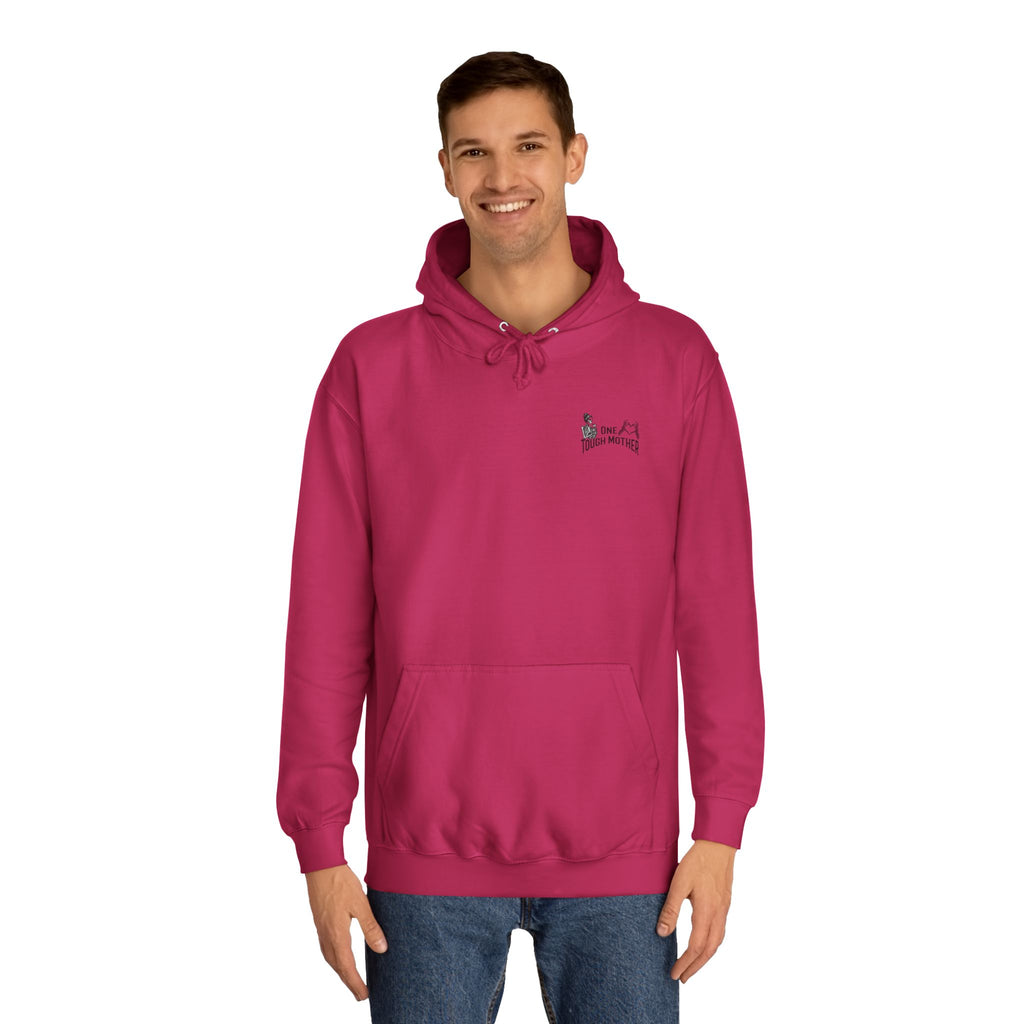 "One Tough Mother" Hoodie