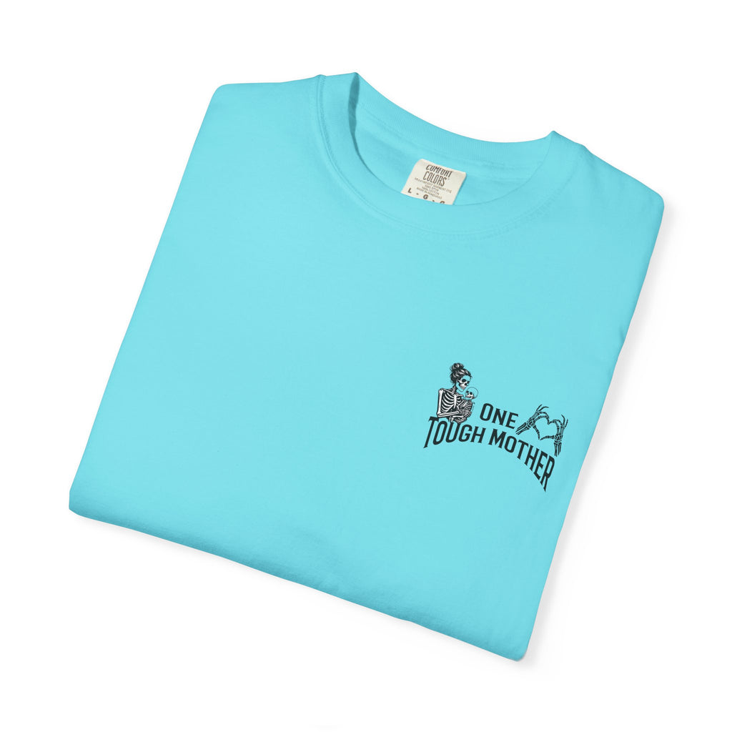 "One Tough Mother" Tee