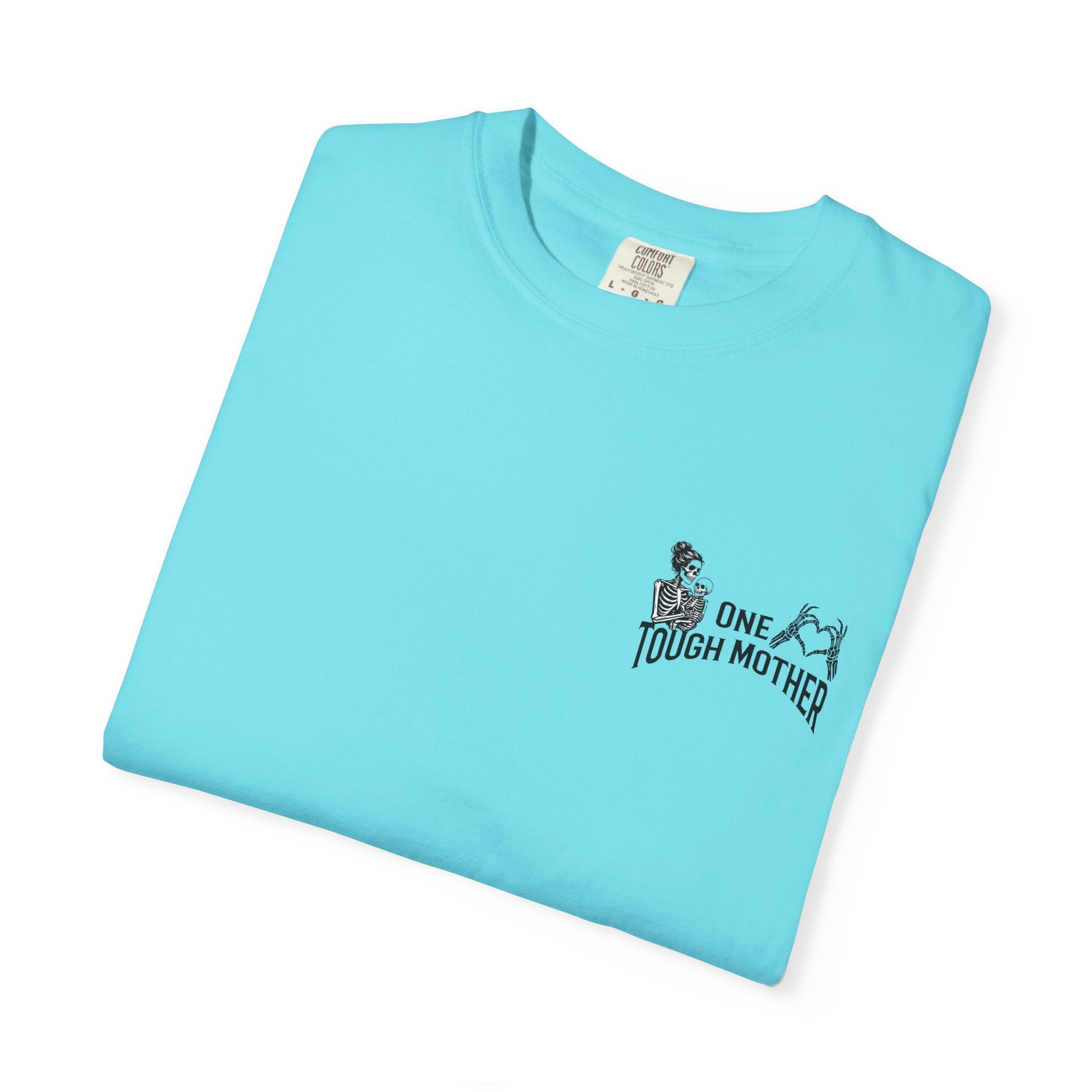 "One Tough Mother" Tee