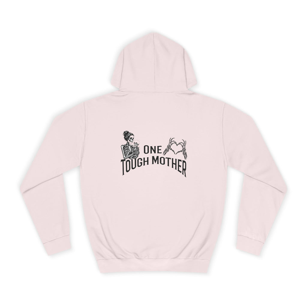 "One Tough Mother" Hoodie