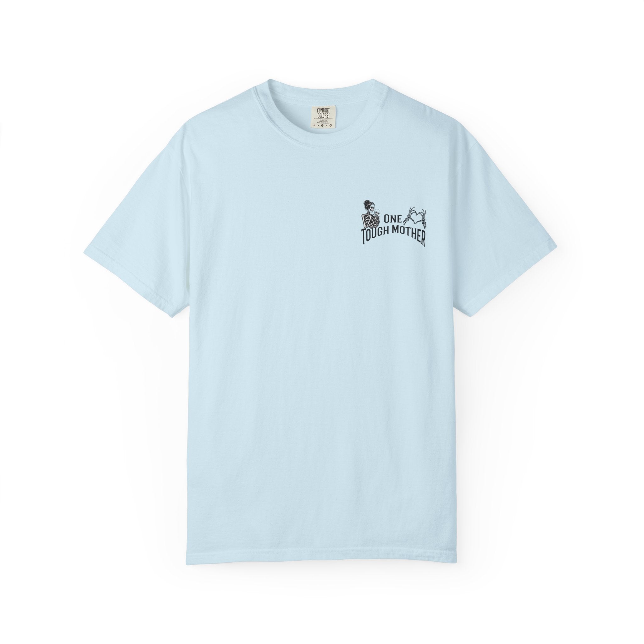 "One Tough Mother" Tee