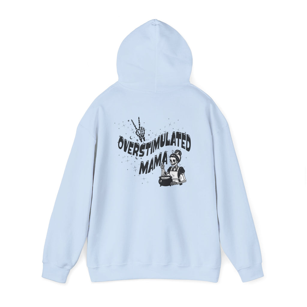 "Overstimulated Mama" Hoodie