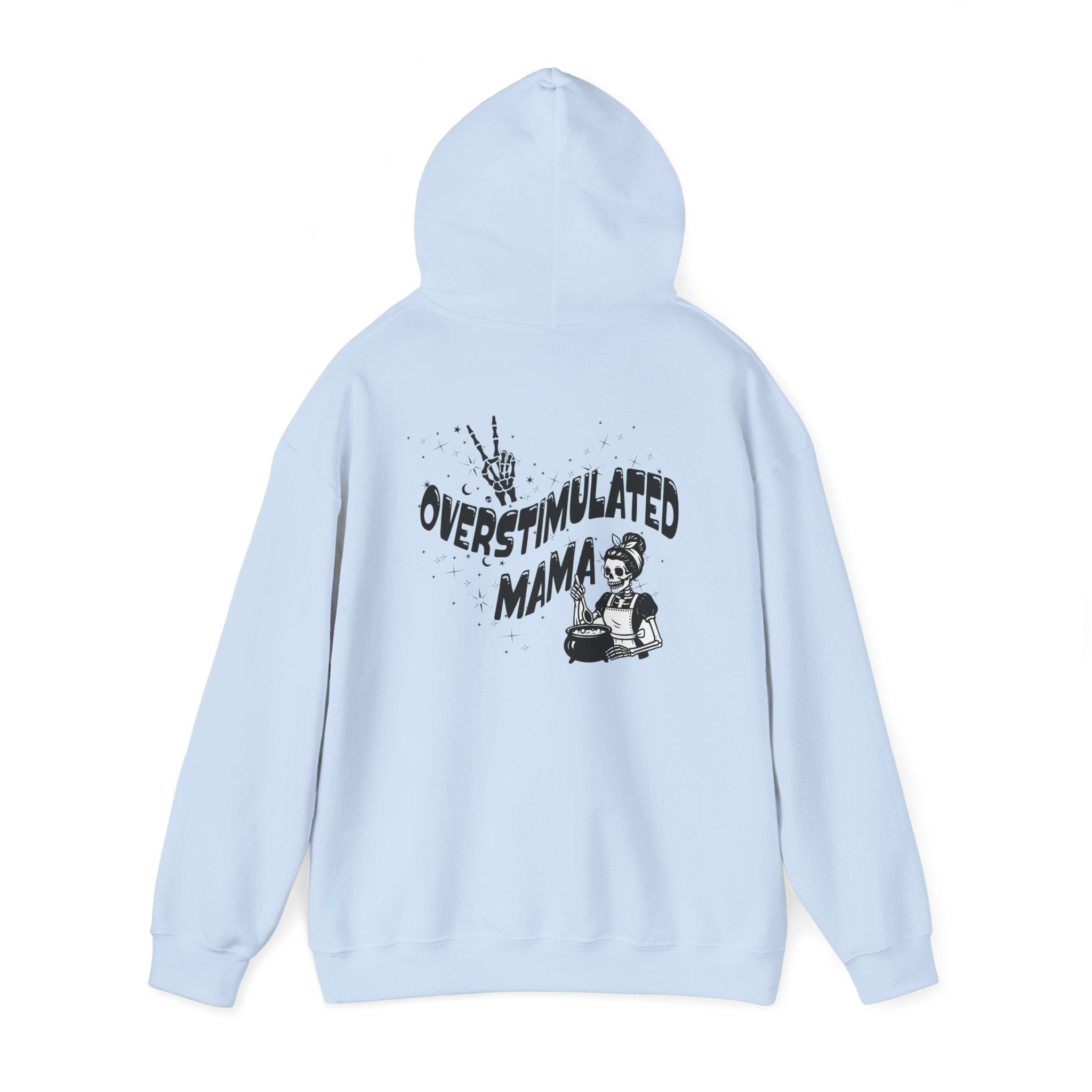 "Overstimulated Mama" Hoodie