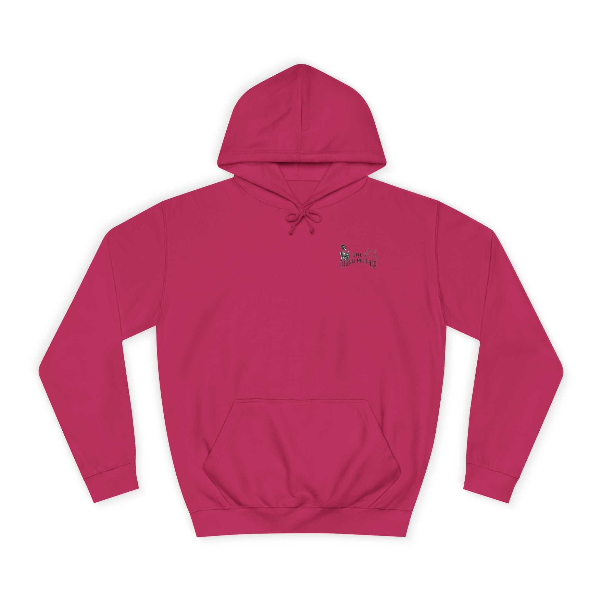 "One Tough Mother" Hoodie