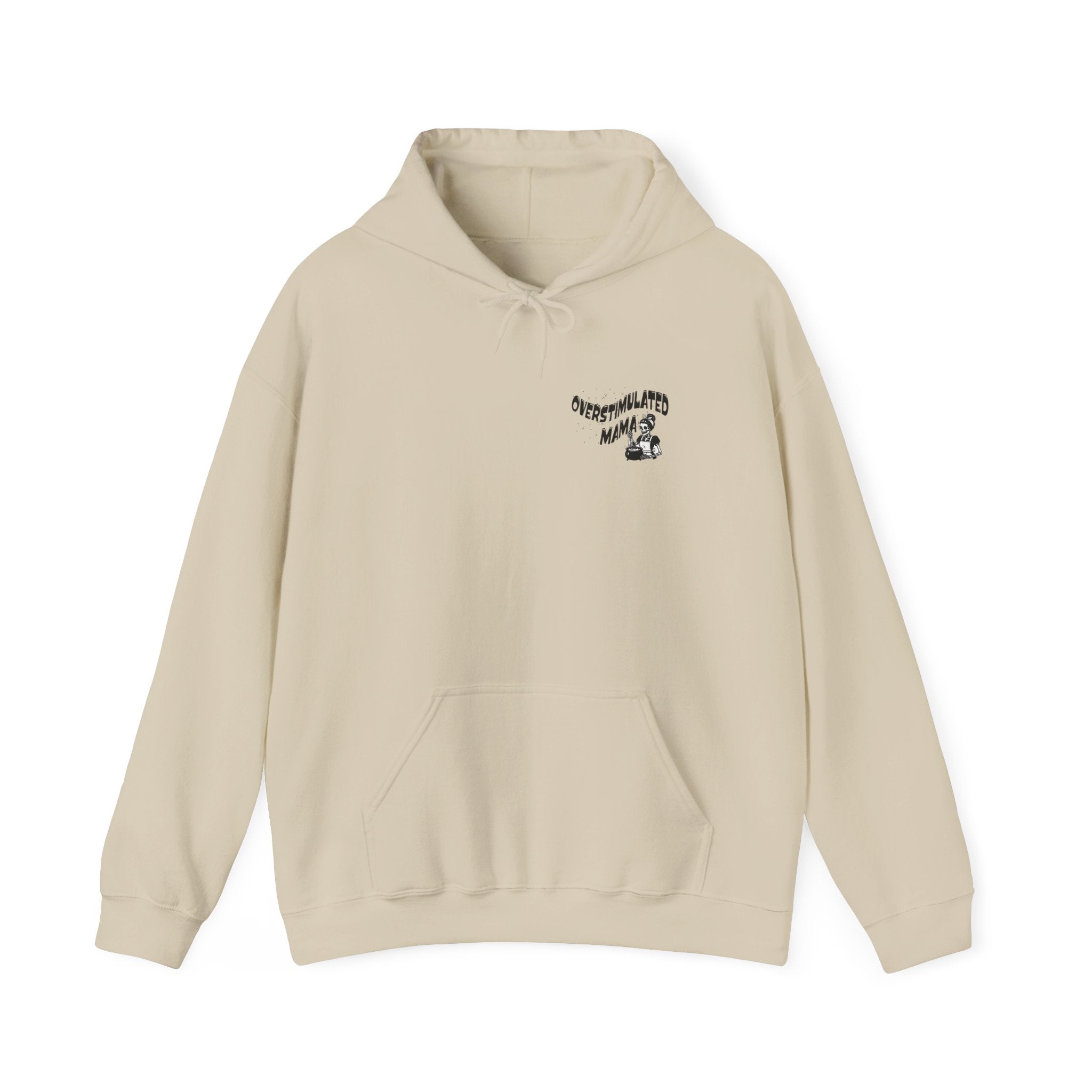 "Overstimulated Mama" Hoodie