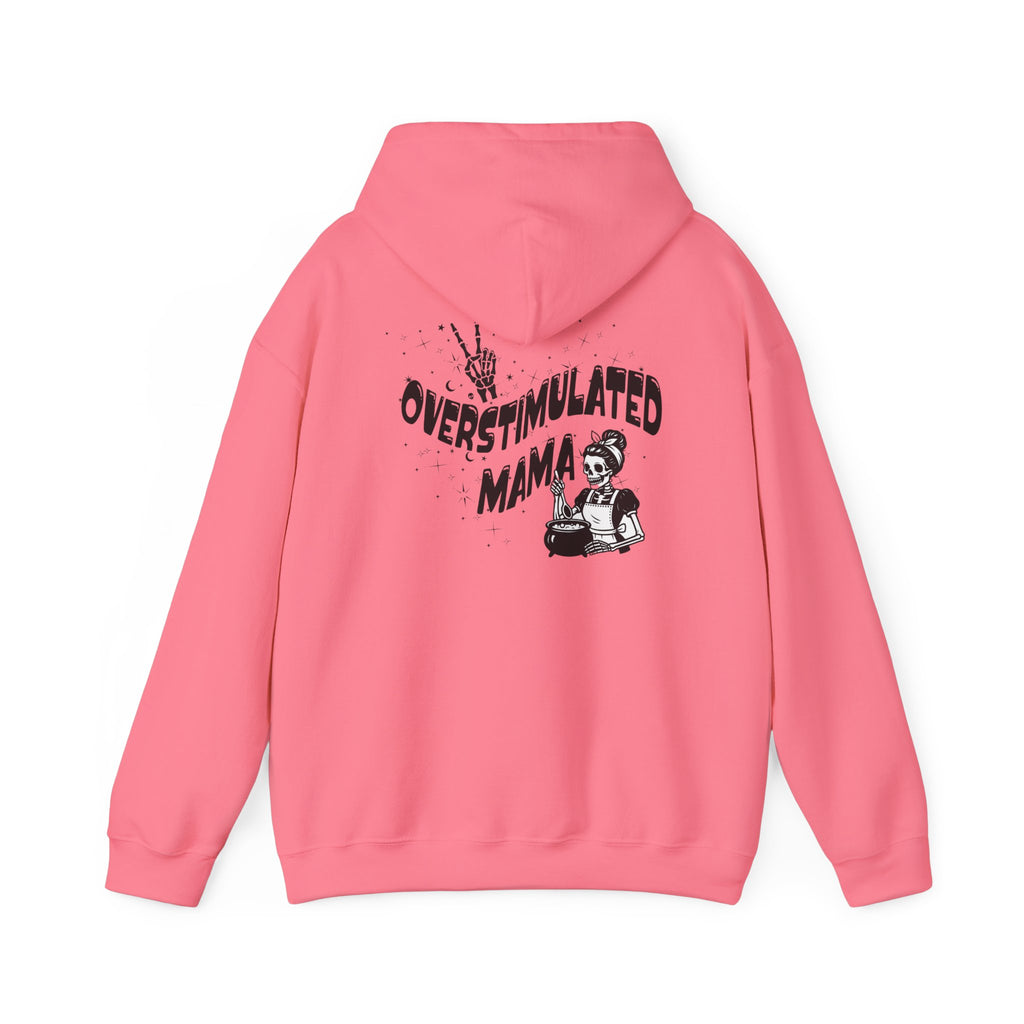 "Overstimulated Mama" Hoodie
