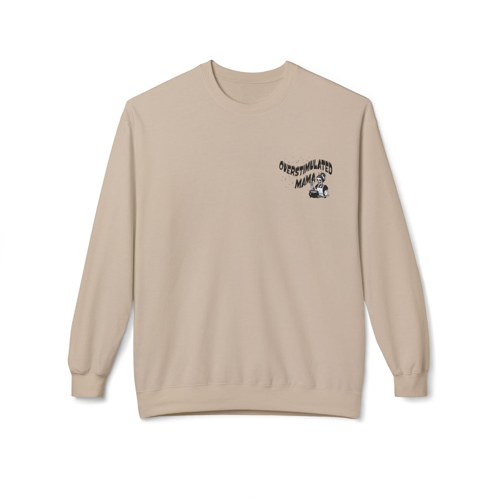 "Overstimulated Mama" Crewneck Sweatshirt