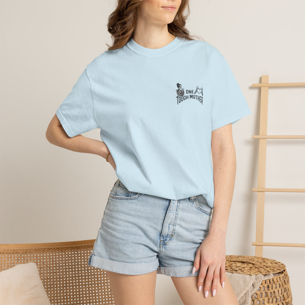 "One Tough Mother" Tee