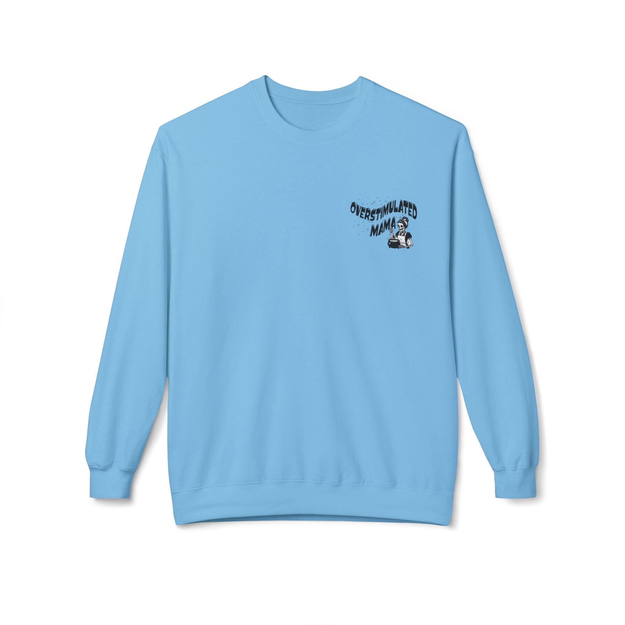 "Overstimulated Mama" Crewneck Sweatshirt