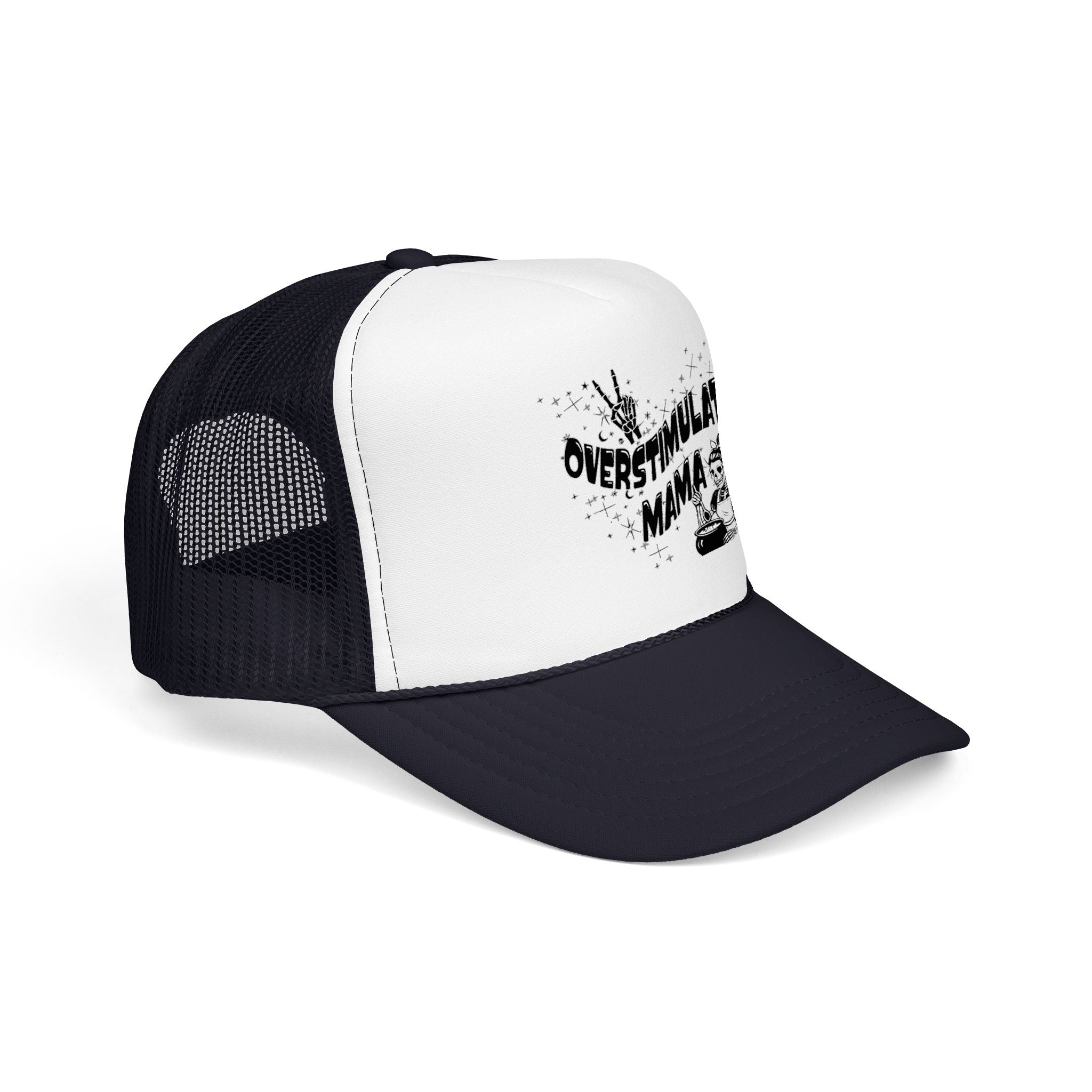 "Overstimulated Mama" Foam Trucker Hat
