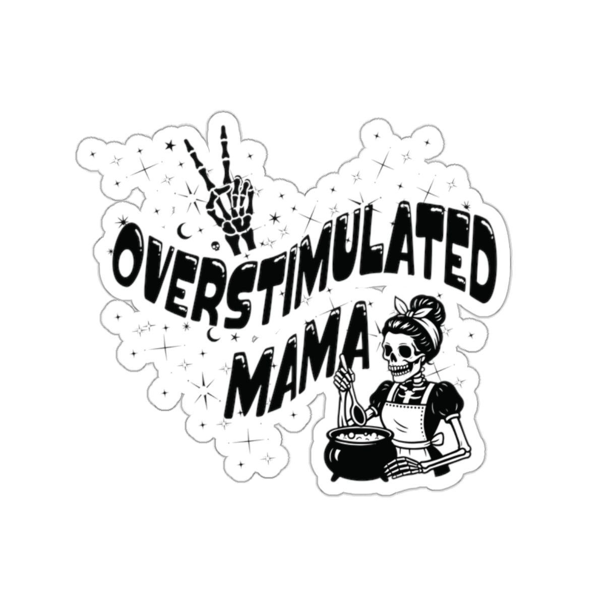 "Overstimulated Mama" Die-Cut Sticker