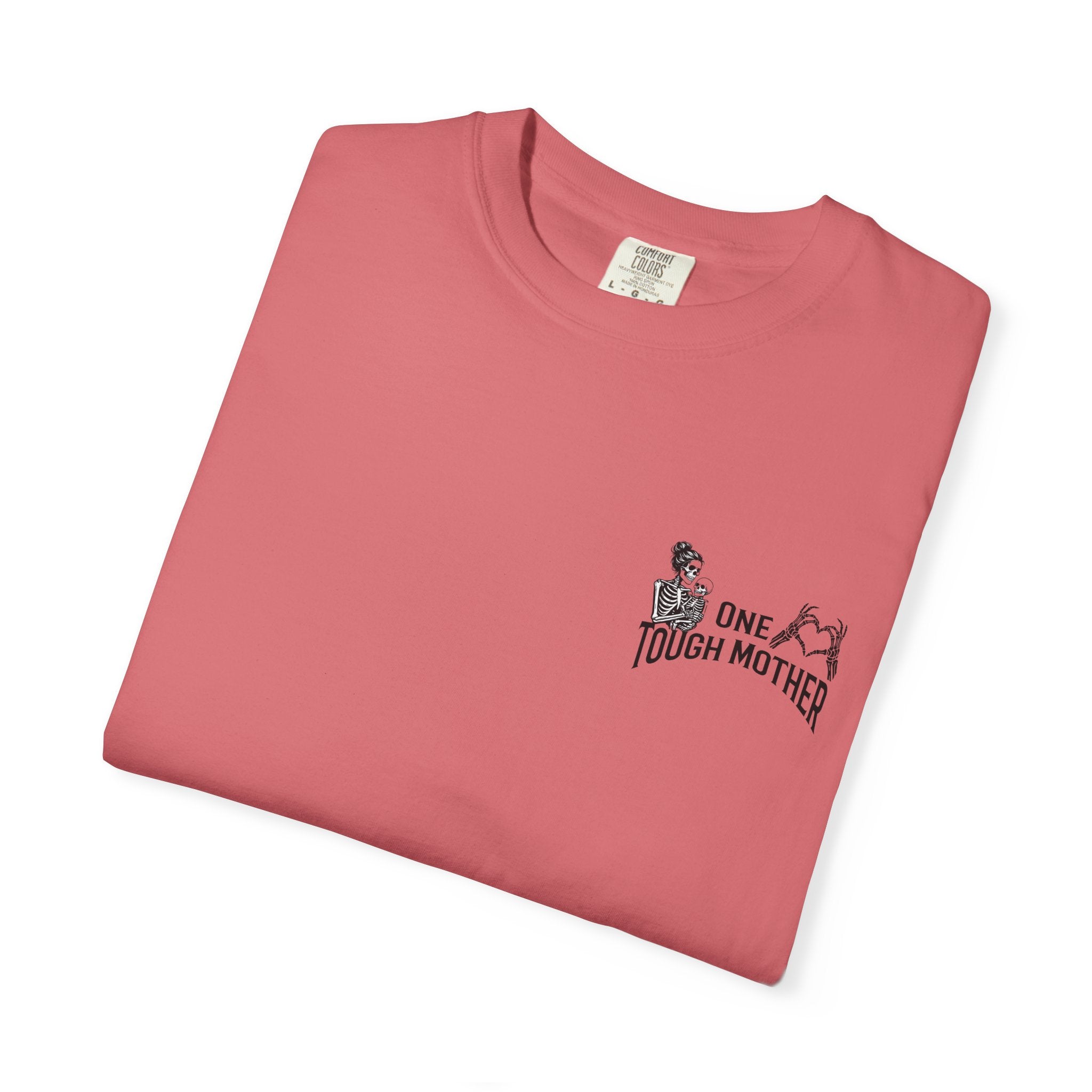 "One Tough Mother" Tee