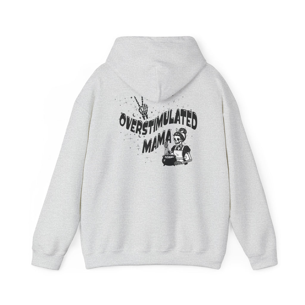 "Overstimulated Mama" Hoodie