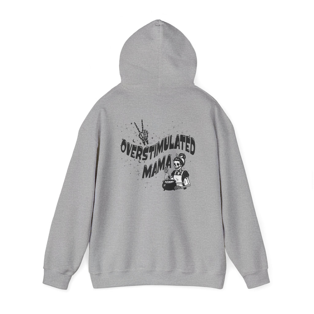 "Overstimulated Mama" Hoodie
