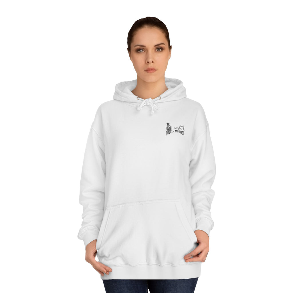 "One Tough Mother" Hoodie