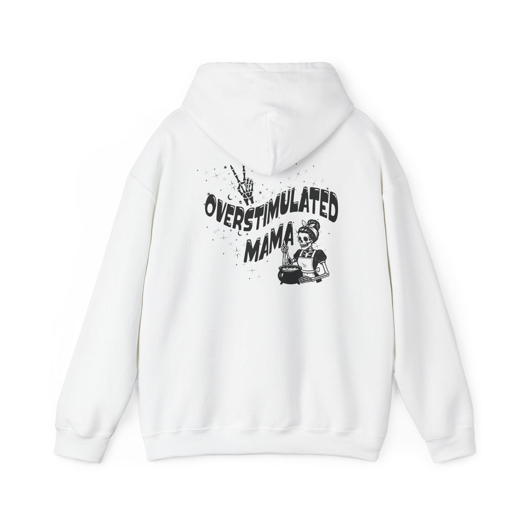 "Overstimulated Mama" Hoodie