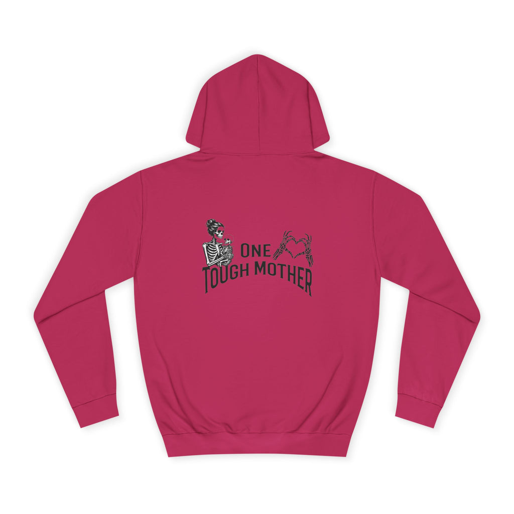 "One Tough Mother" Hoodie