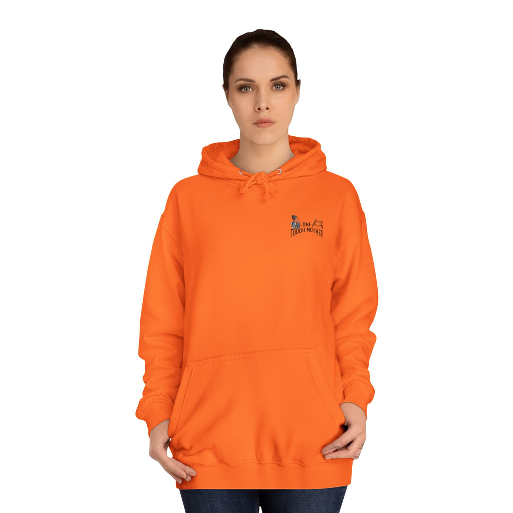 "One Tough Mother" Hoodie