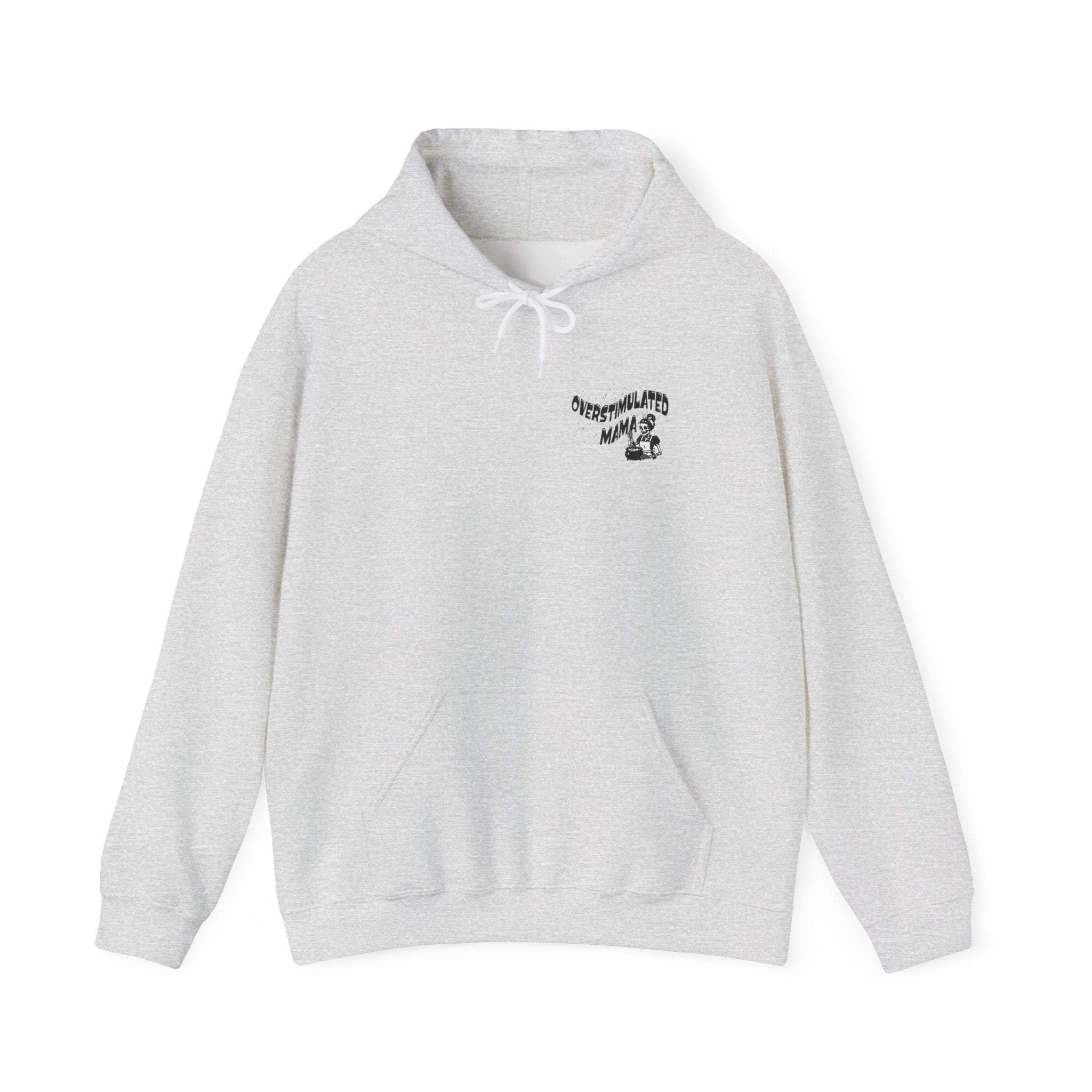 "Overstimulated Mama" Hoodie