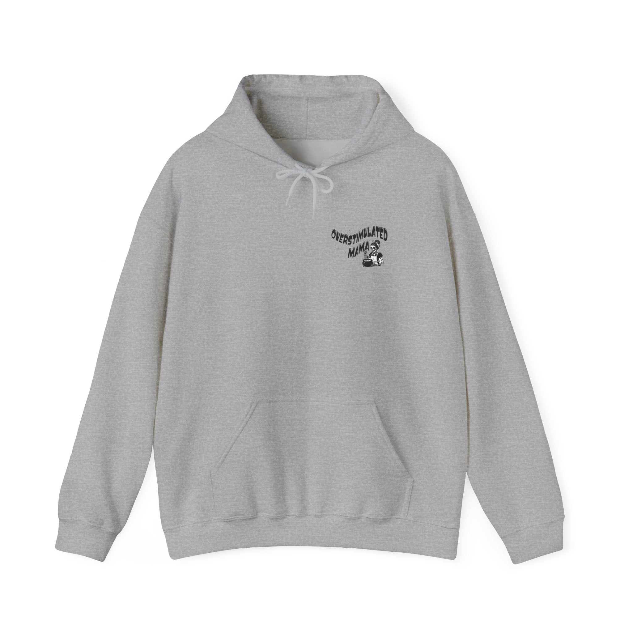 "Overstimulated Mama" Hoodie