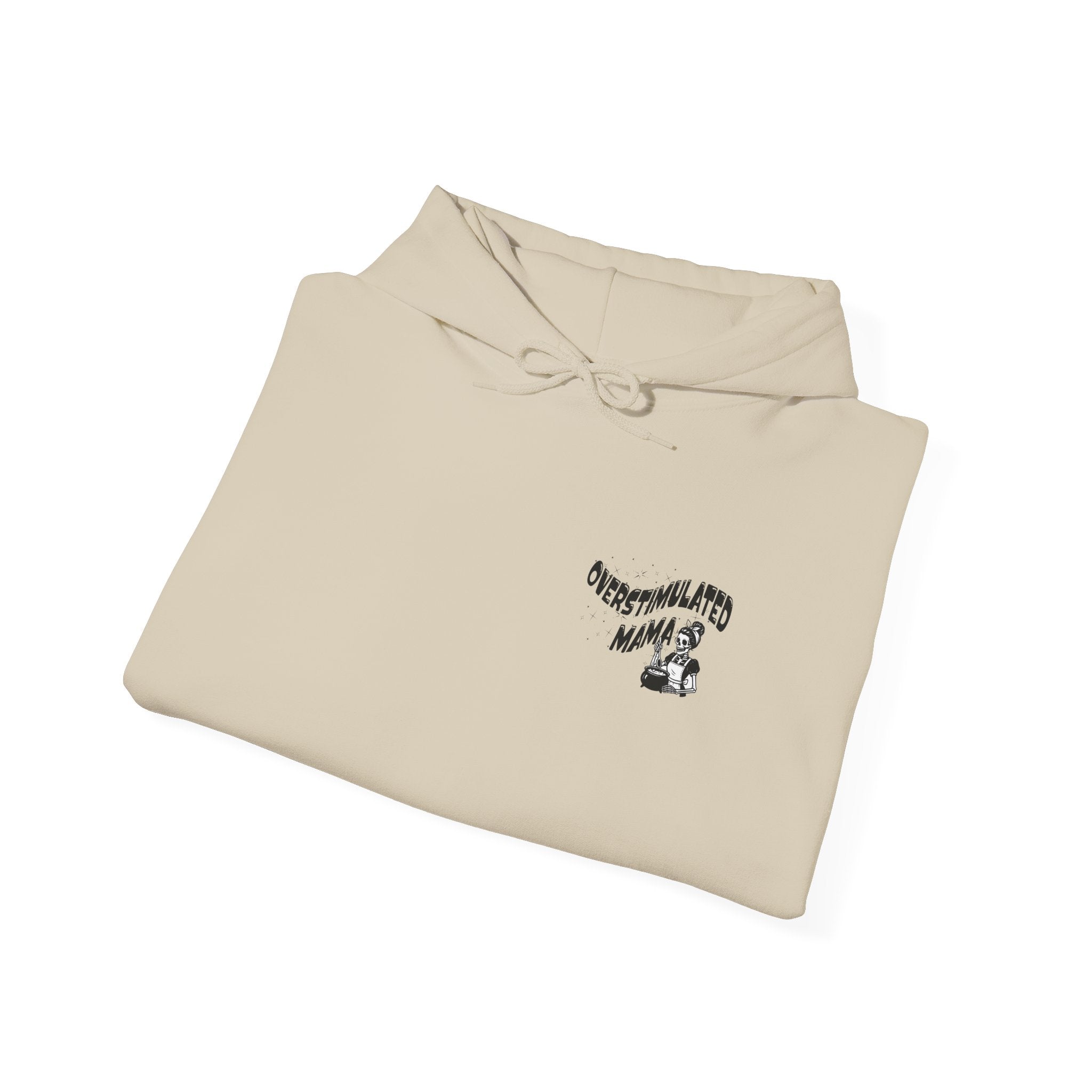 "Overstimulated Mama" Hoodie