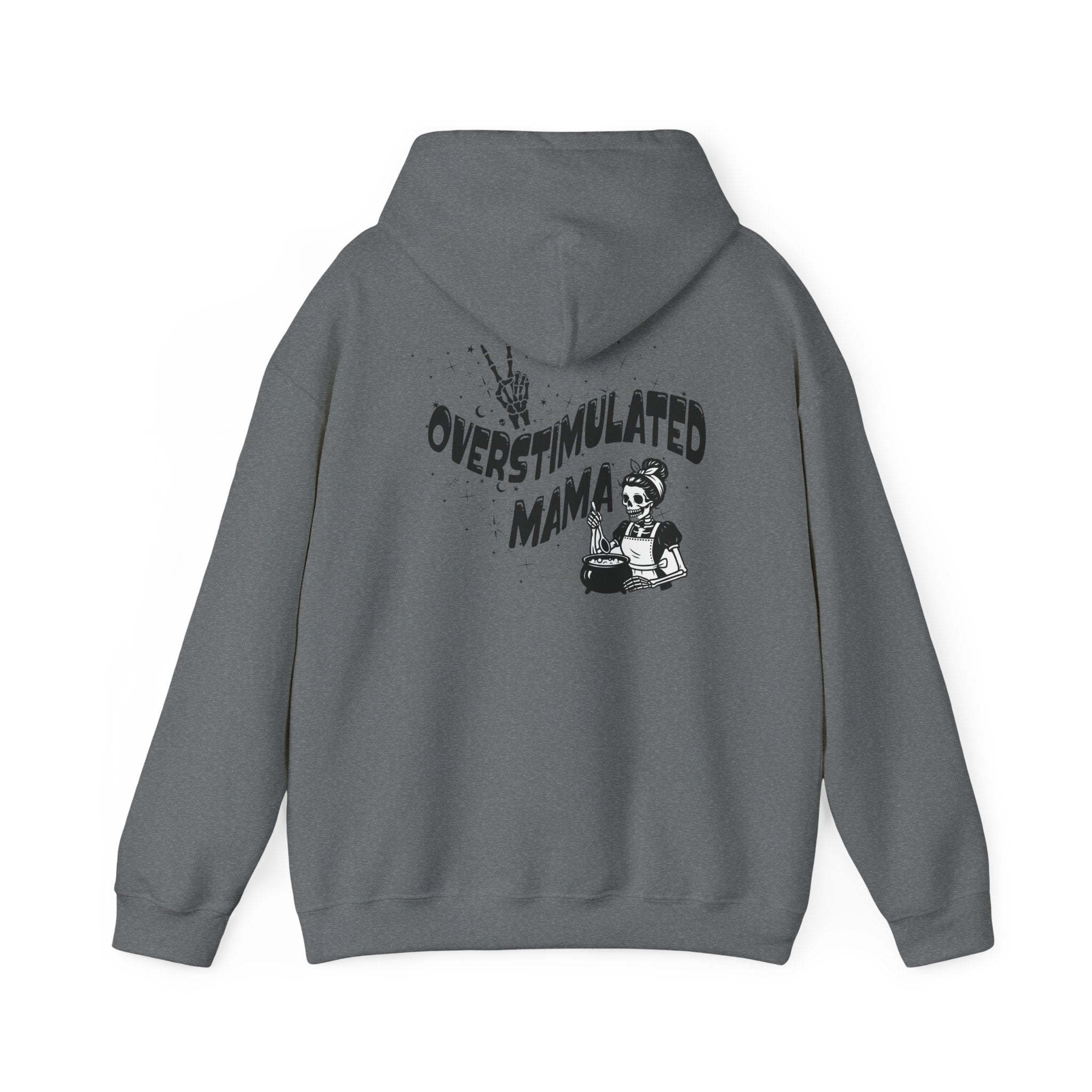 "Overstimulated Mama" Hoodie