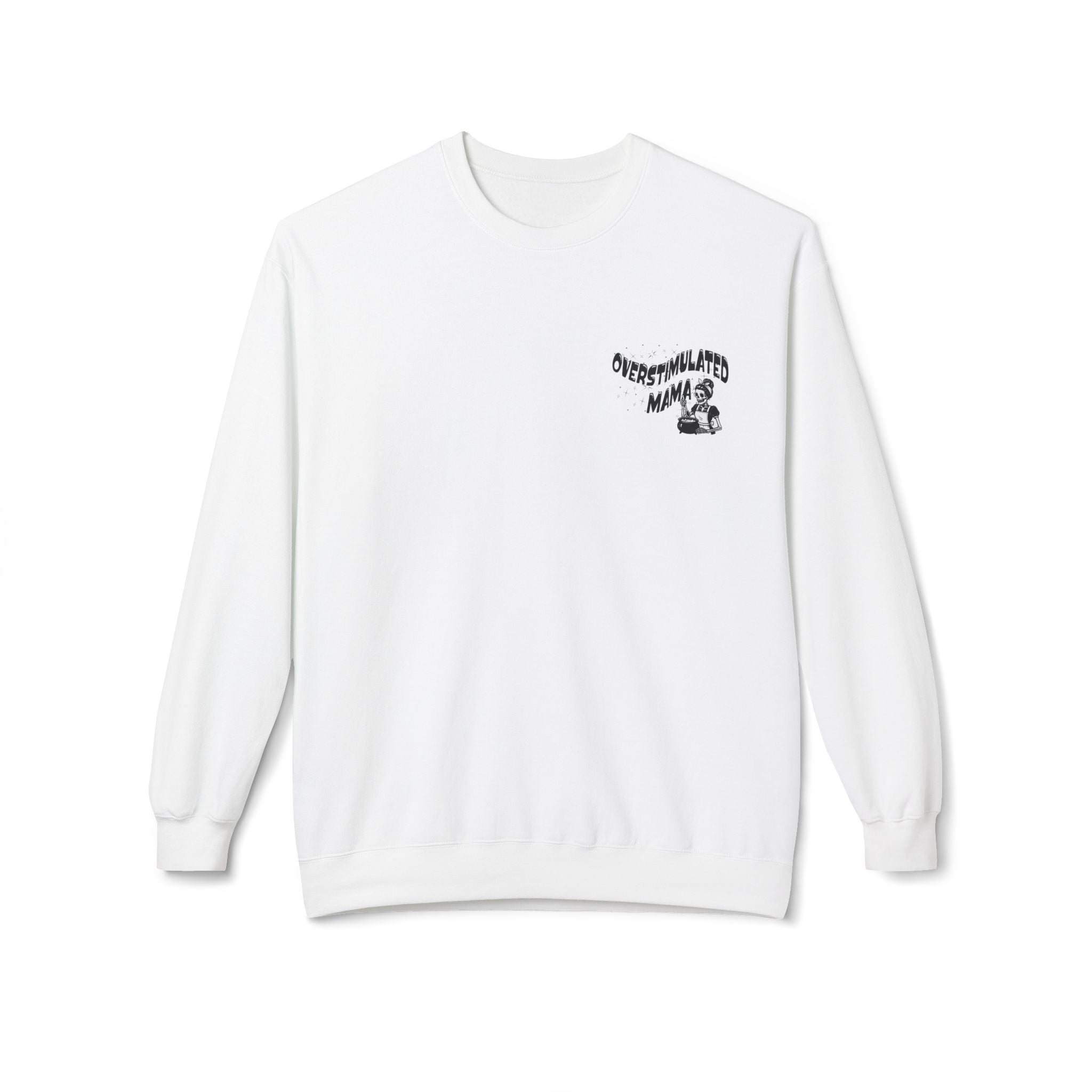 "Overstimulated Mama" Crewneck Sweatshirt