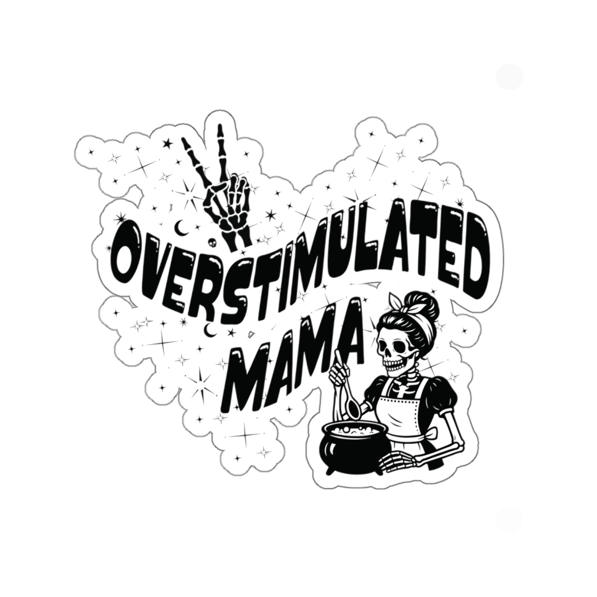 "Overstimulated Mama" Die-Cut Sticker